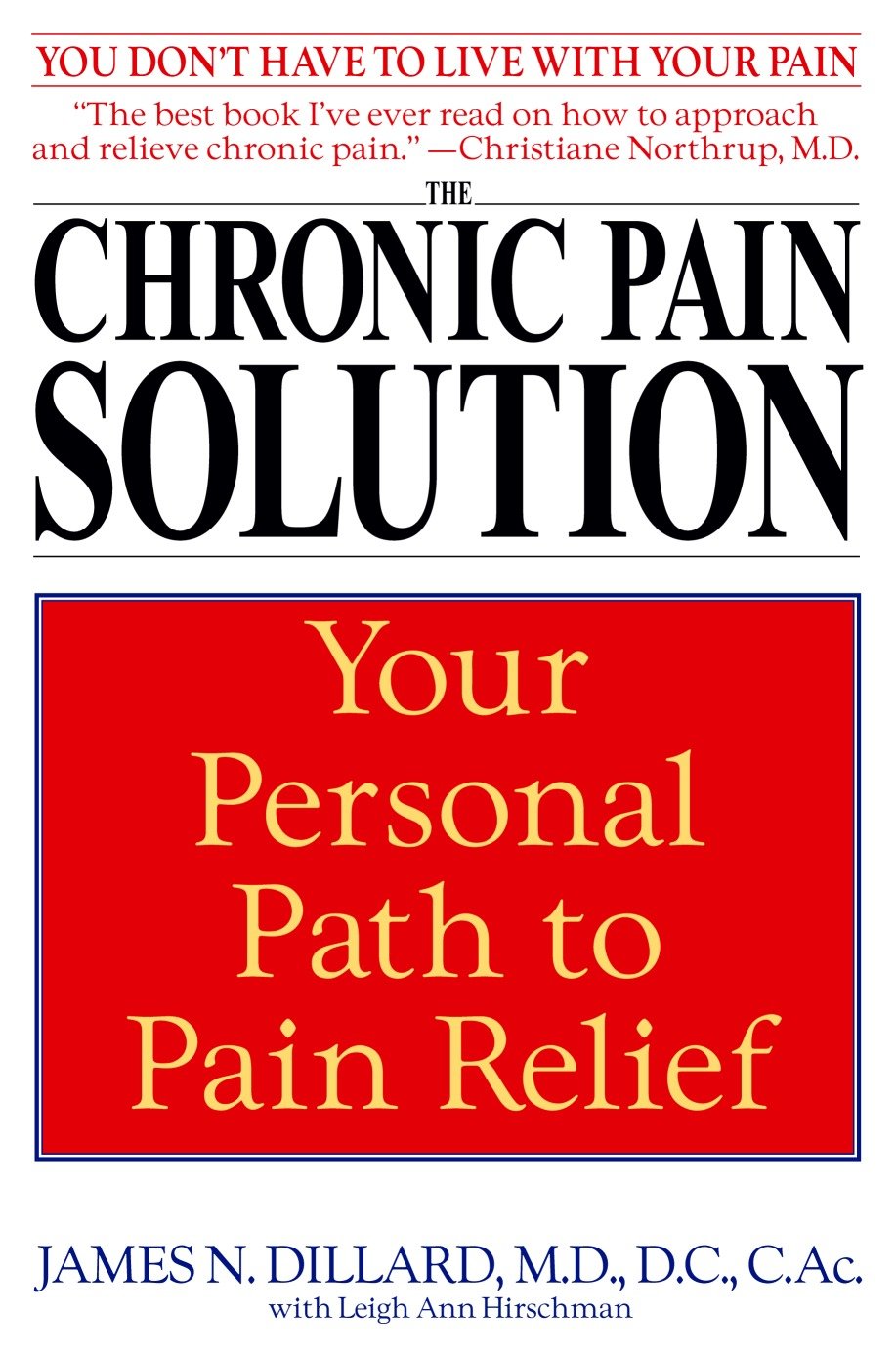 The Chronic Pain Solution - Your Personal Path to Pain Relief