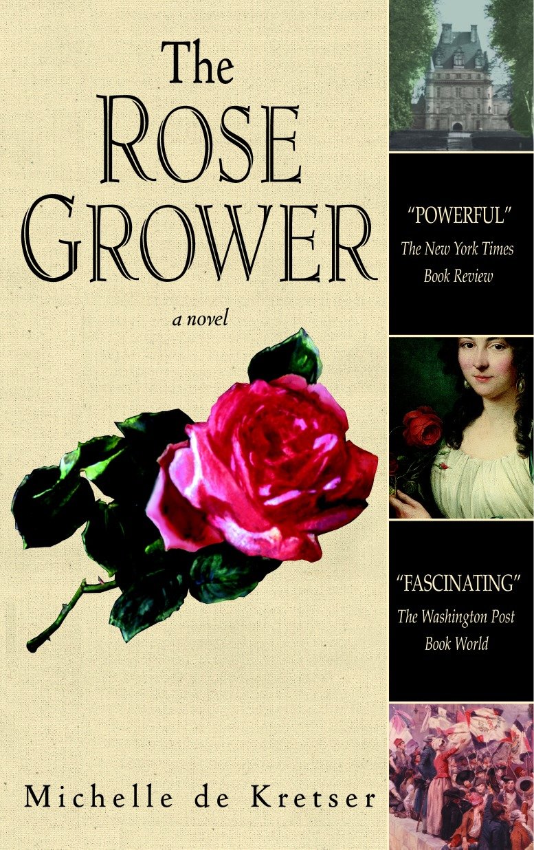 The Rose Grower - A Novel