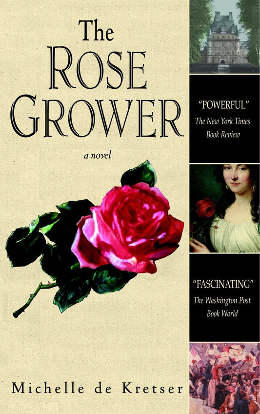 The Rose Grower - A Novel