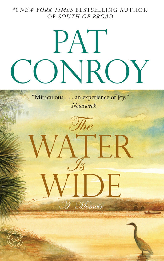 The Water Is Wide - A Memoir