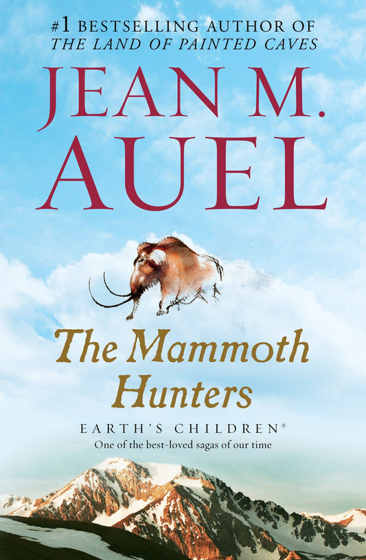 The Mammoth Hunters - Earth's Children, Book Three (Earth's Children) (Book:3)