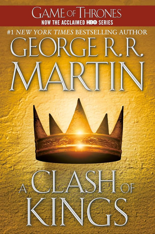 A Clash of Kings (A Song of Ice and Fire, Book 2) by George R. R. Martin