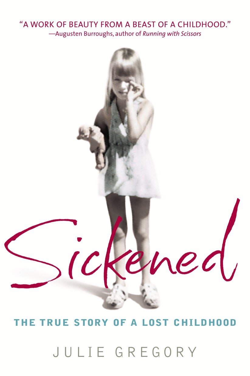 Sickened - The True Story of a Lost Childhood