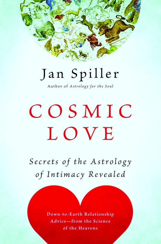 Cosmic Love - Secrets of the Astrology of Intimacy Revealed