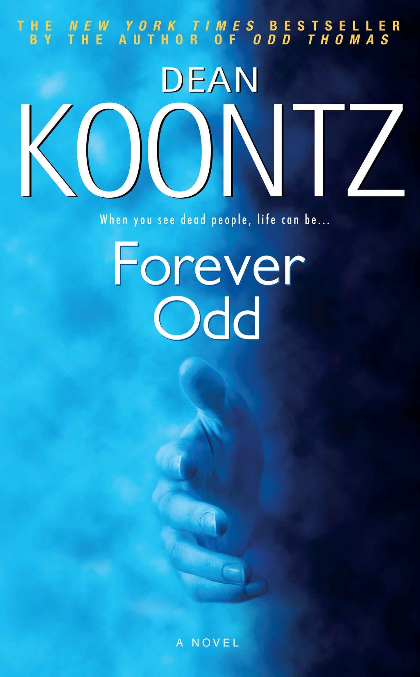 Forever Odd (Odd Thomas) (Book:2)