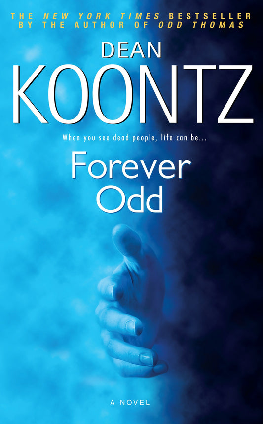 Forever Odd (Odd Thomas) (Book:2)
