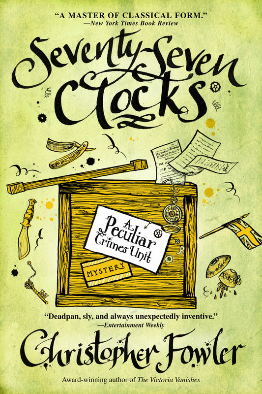 Seventy-Seven Clocks - A Peculiar Crimes Unit Mystery (Peculiar Crimes Unit) (Book:3)
