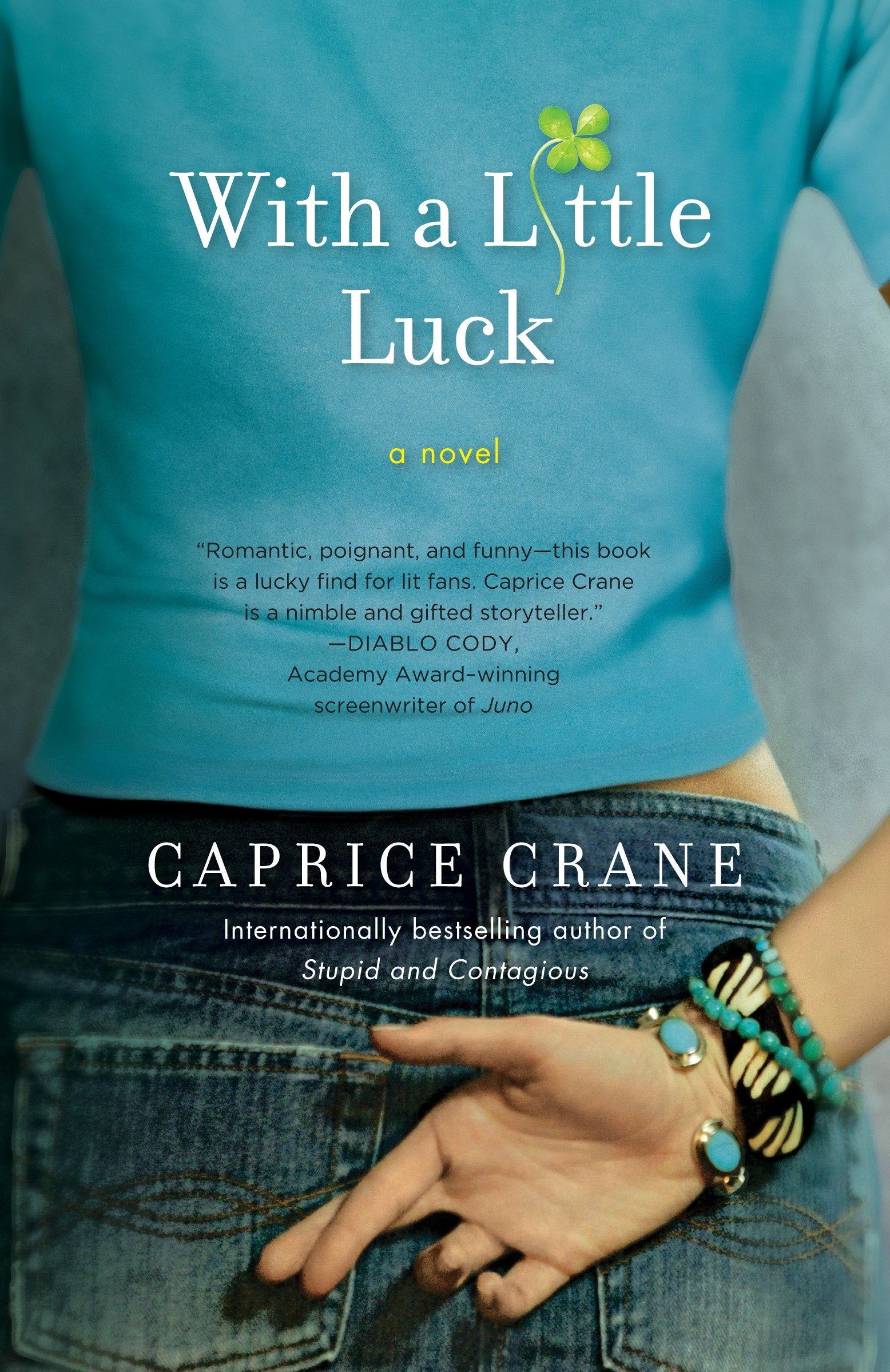 With a Little Luck - A Novel