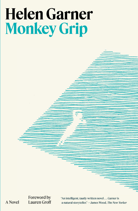 Monkey Grip - A Novel