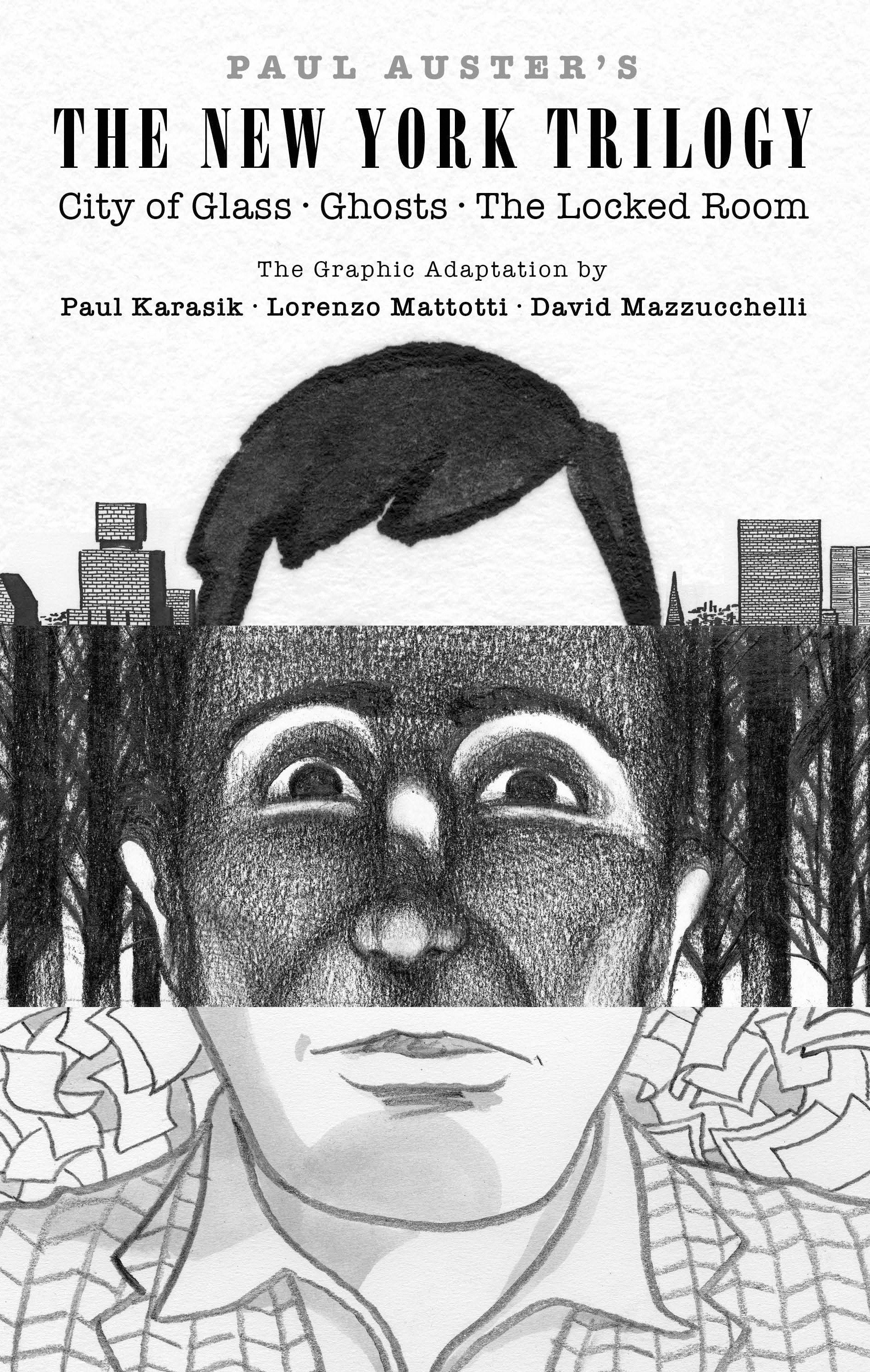 Paul Auster's The New York Trilogy - City of Glass, Ghosts, The Locked Room (Pantheon Graphic Library)