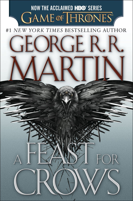A Feast for Crows (HBO Tie-in Edition) (A Song of Ice and Fire) (Book:4)