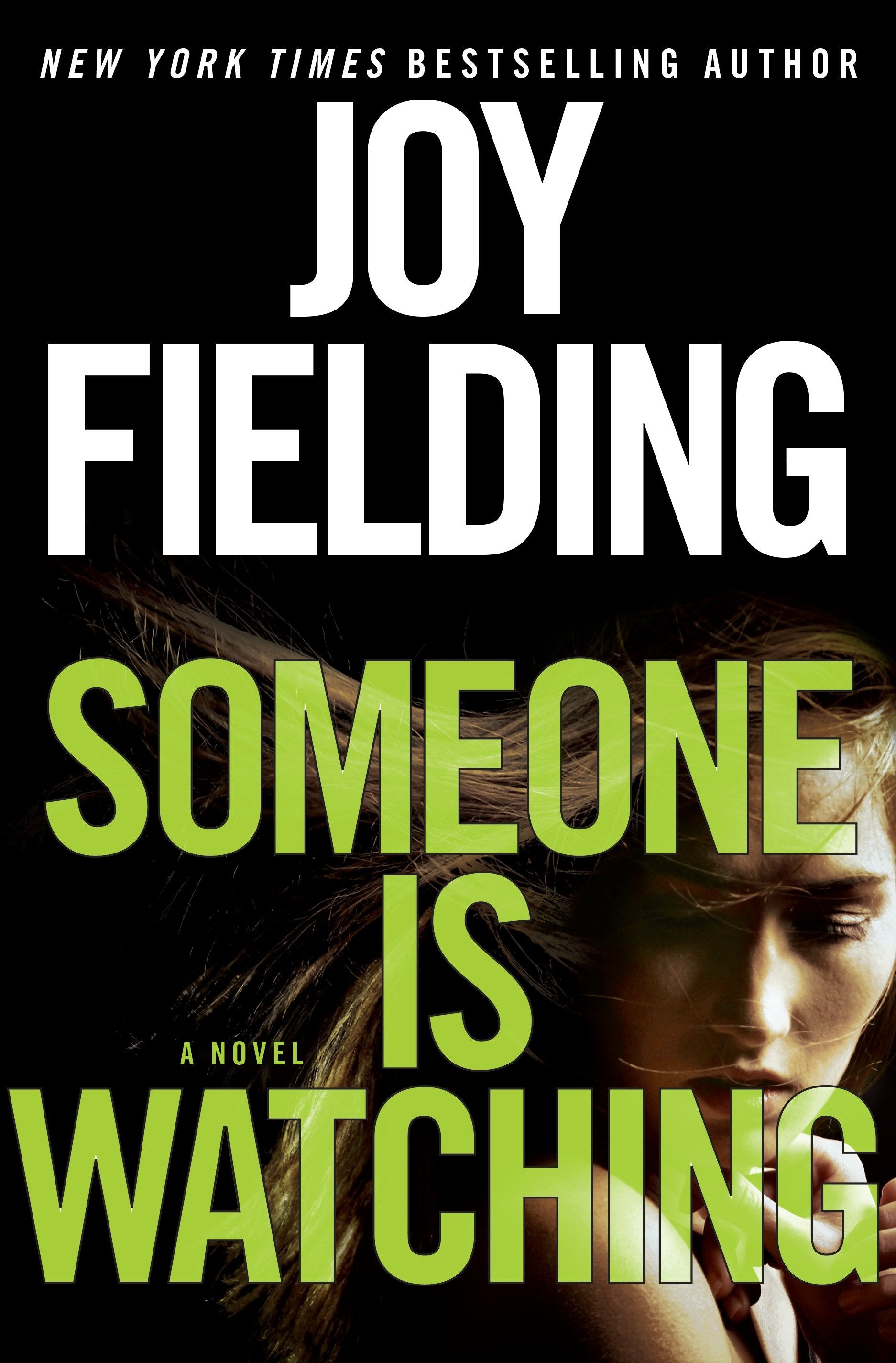Someone Is Watching - A Novel