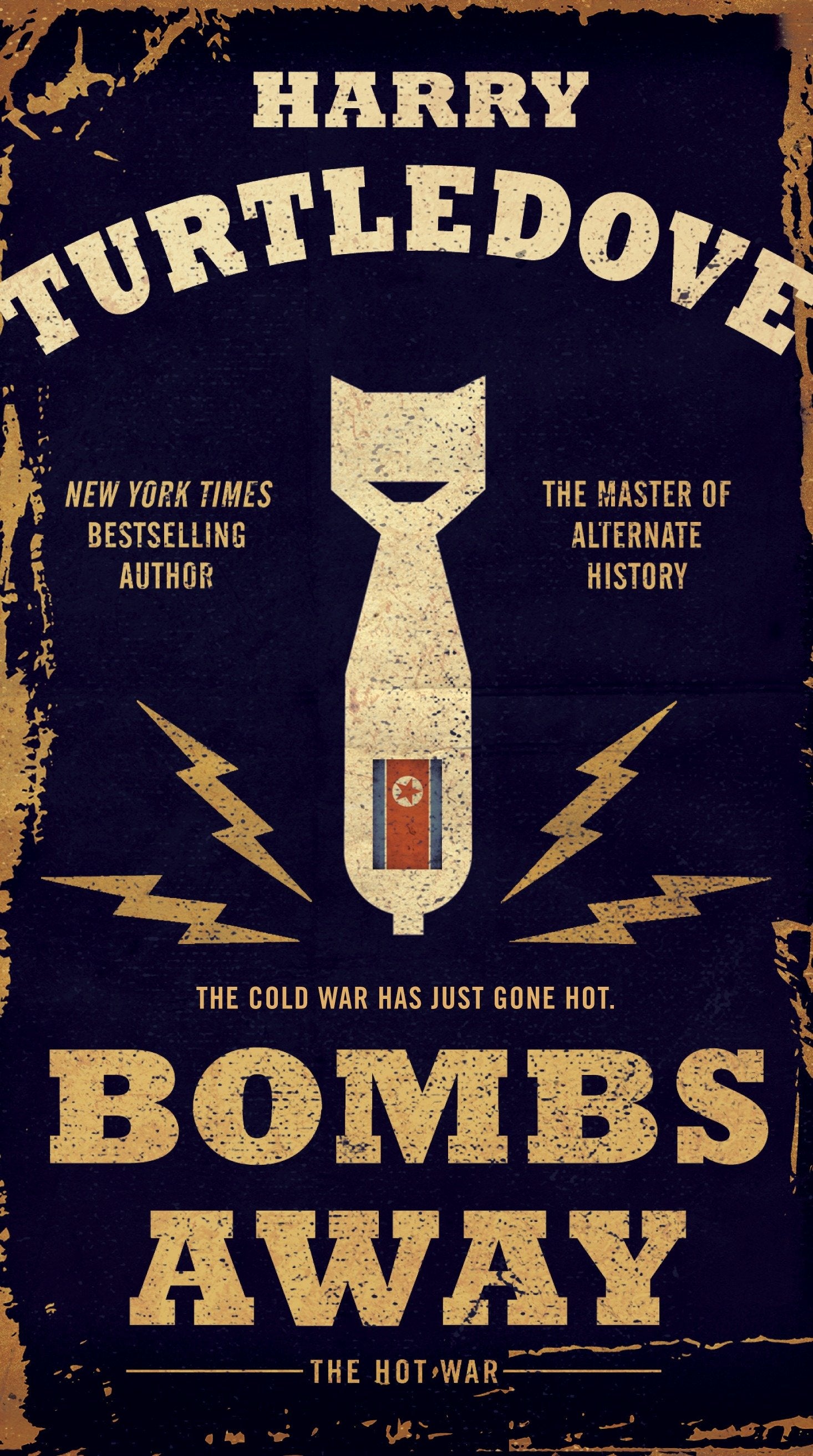 Bombs Away - The Hot War (The Hot War) (Book:1)