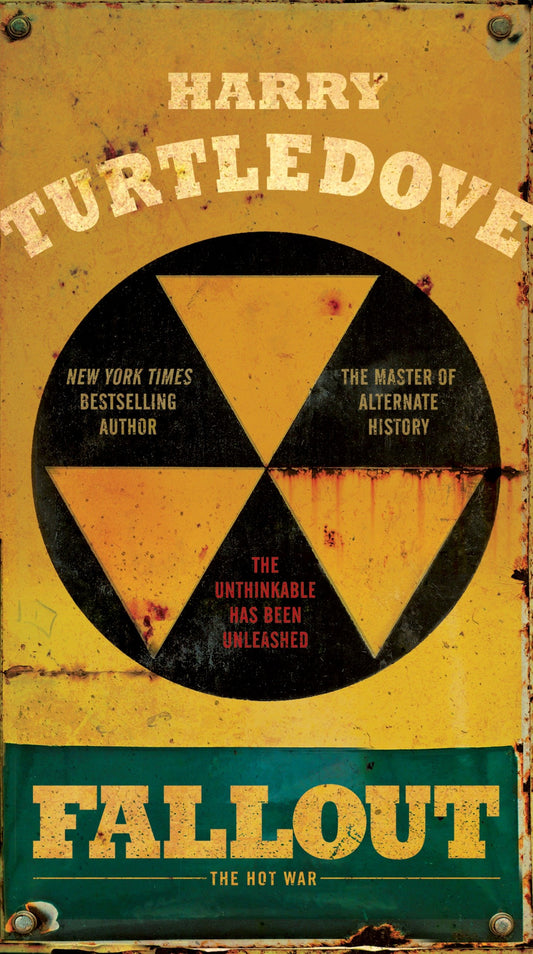 Fallout - The Hot War (The Hot War) (Book:2)