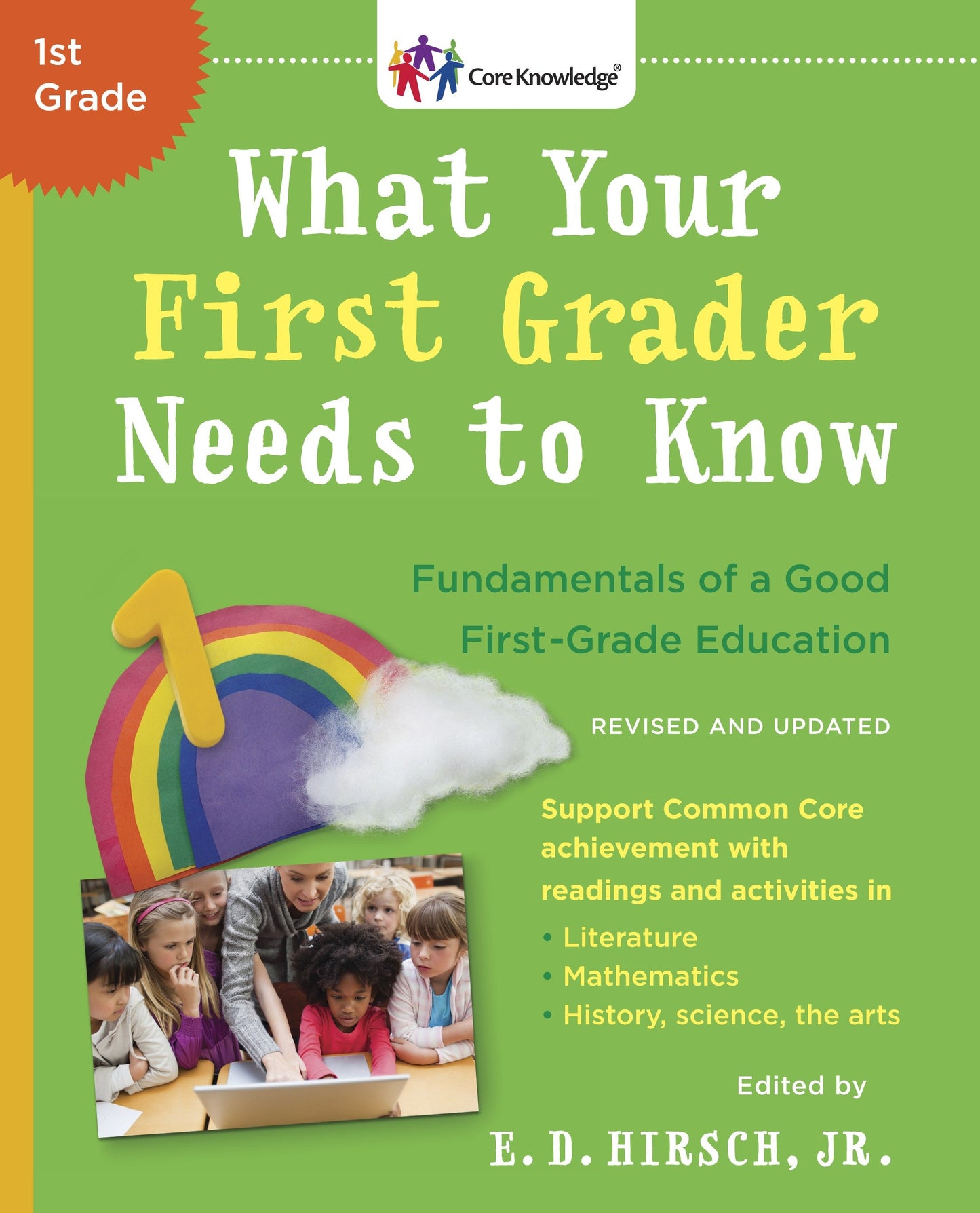 What Your First Grader Needs to Know (Revised and Updated) - Fundamentals of a Good First-Grade Education (The Core Knowledge Series)