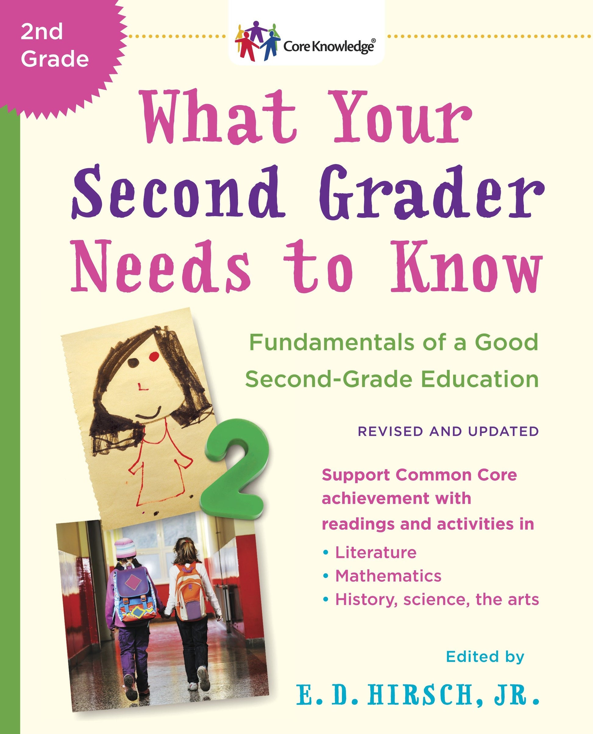 What Your Second Grader Needs to Know (Revised and Updated) - Fundamentals of a Good Second-Grade Education (The Core Knowledge Series)