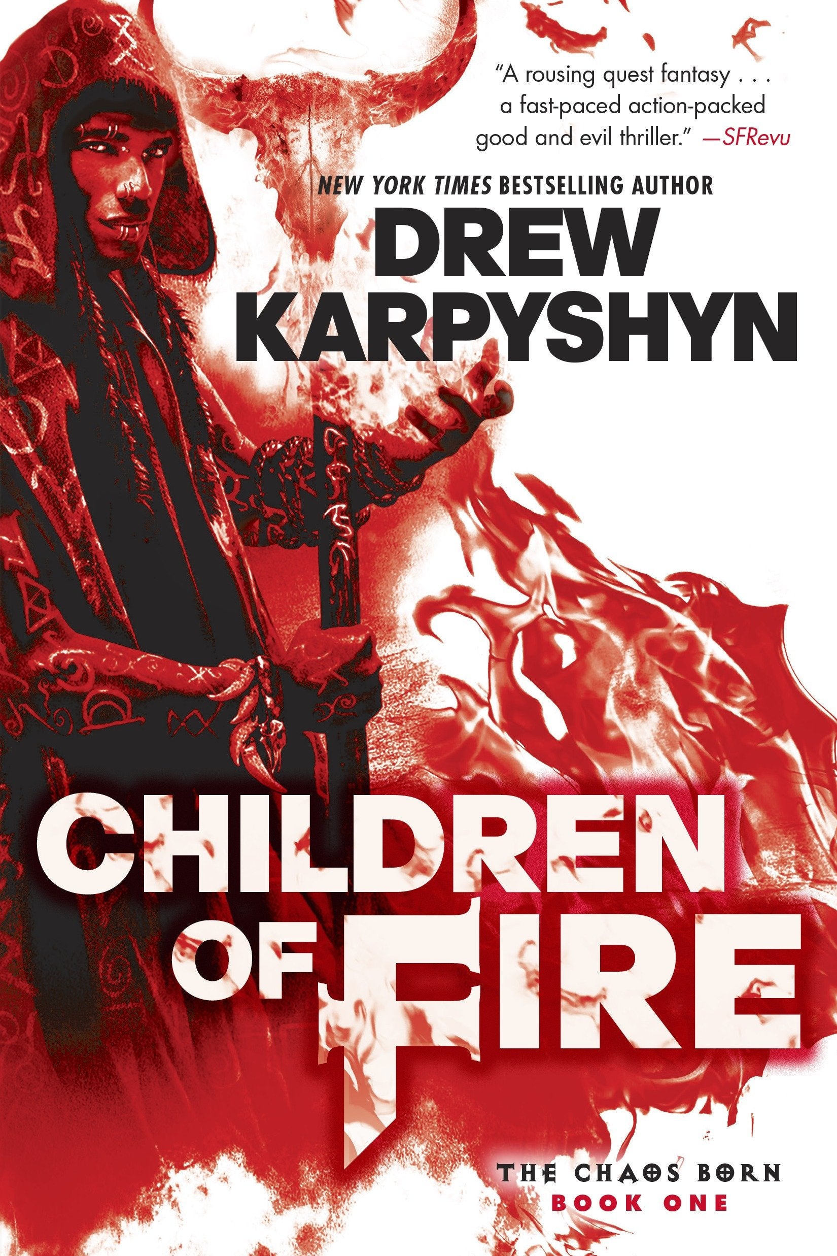 Children of Fire (The Chaos Born, Book One) (The Chaos Born) (Book:1)
