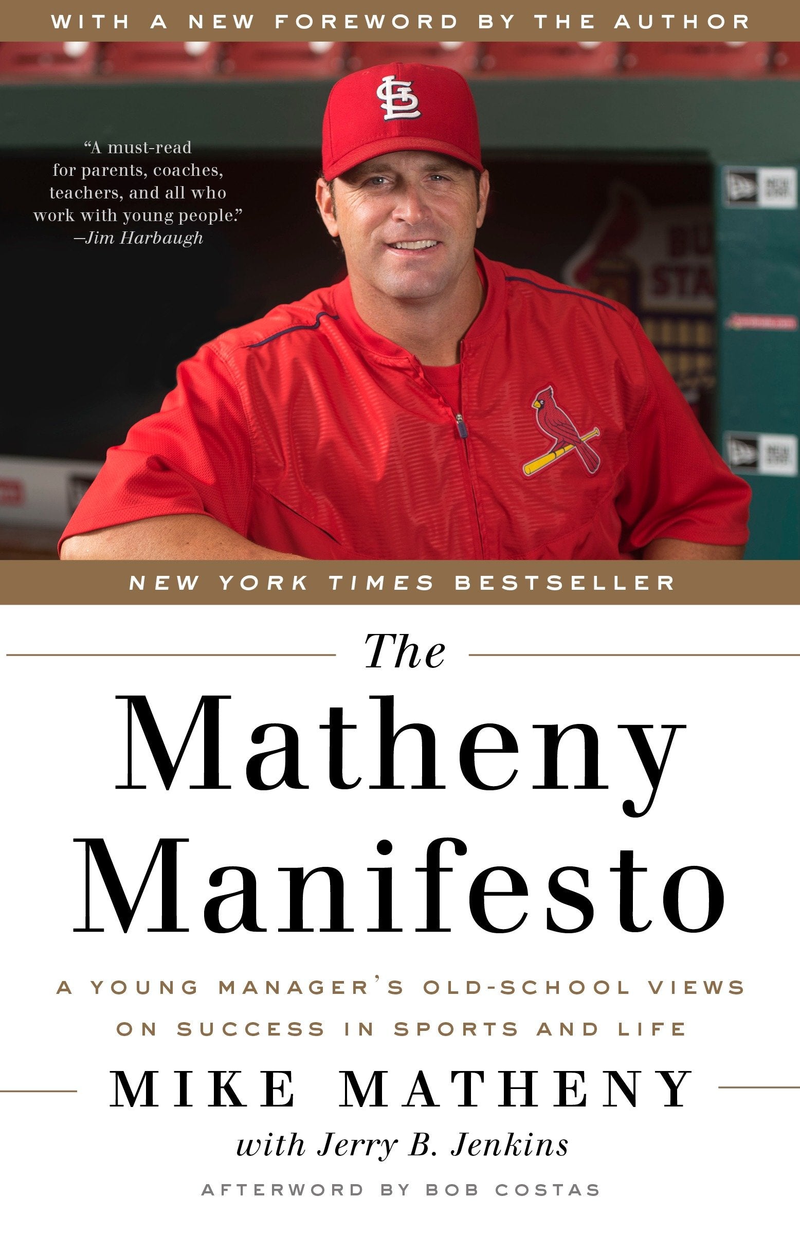 The Matheny Manifesto - A Young Manager's Old-School Views on Success in Sports and Life