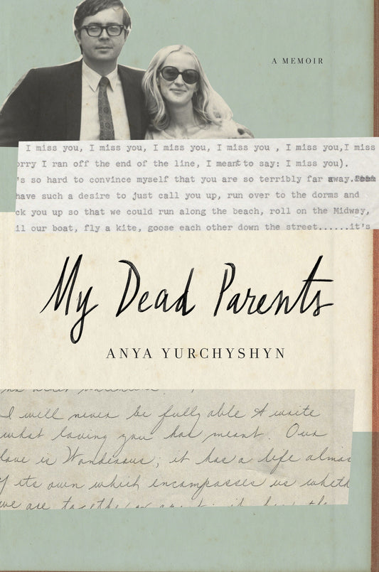 My Dead Parents - A Memoir