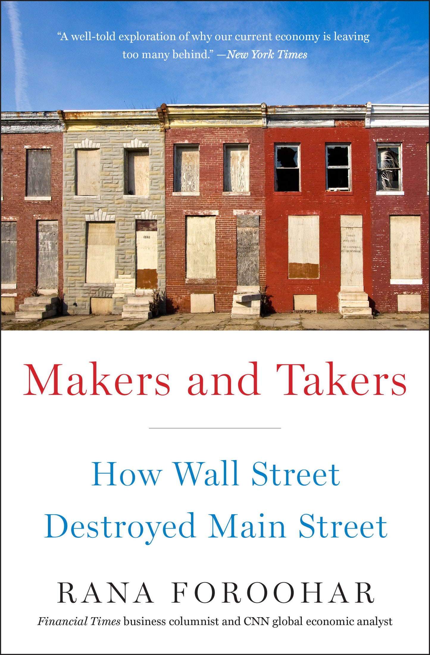 Makers and Takers - How Wall Street Destroyed Main Street