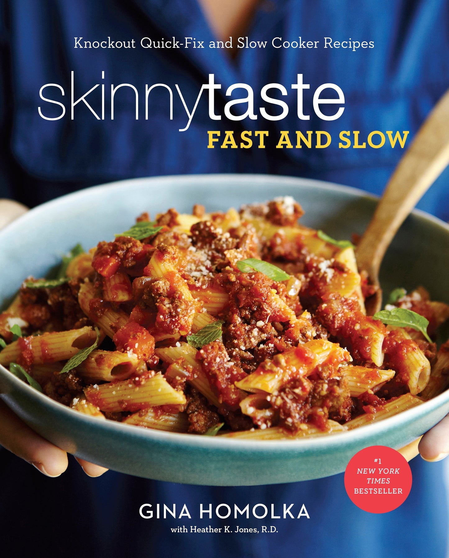 Skinnytaste Fast and Slow - Knockout Quick-Fix and Slow Cooker Recipes: A Cookbook