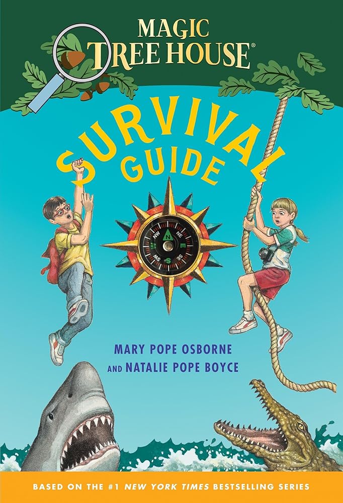 Magic Tree House Survival Guide (Magic Tree House (R)) by Mary Pope Osborne, Natalie Pope Boyce, Sal Murdocca