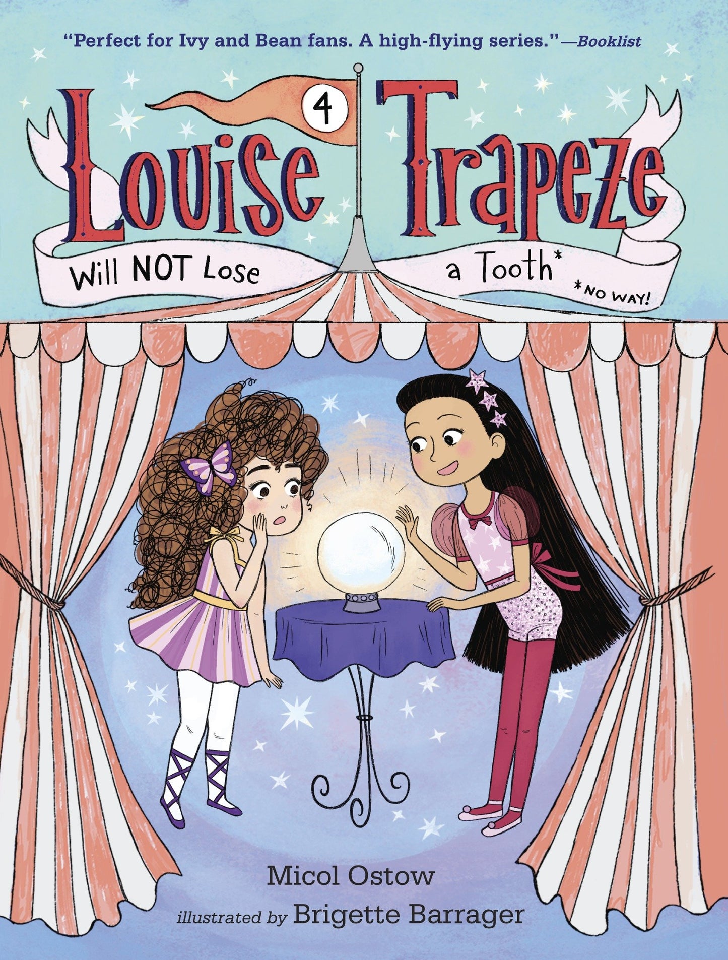 Louise Trapeze Will NOT Lose a Tooth (Louise Trapeze) (Book:4)