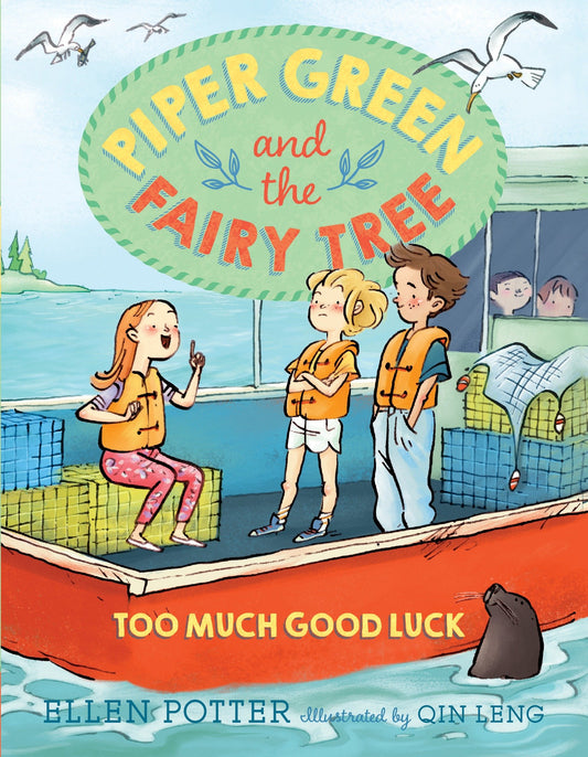 Piper Green and the Fairy Tree: Too Much Good Luck (Piper Green and the Fairy Tree) (Book:2)