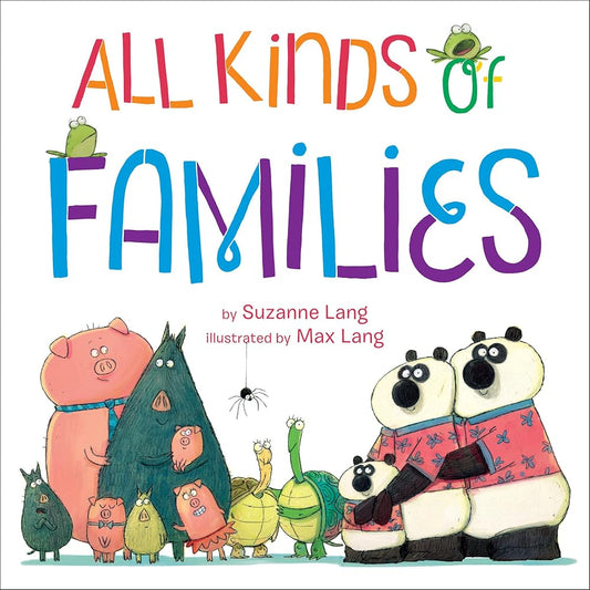 All Kinds of Families by Suzanne Lang