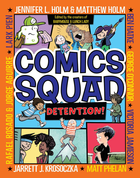 Comics Squad #3: Detention! - (A Graphic Novel) (Comics Squad) (Book:3)