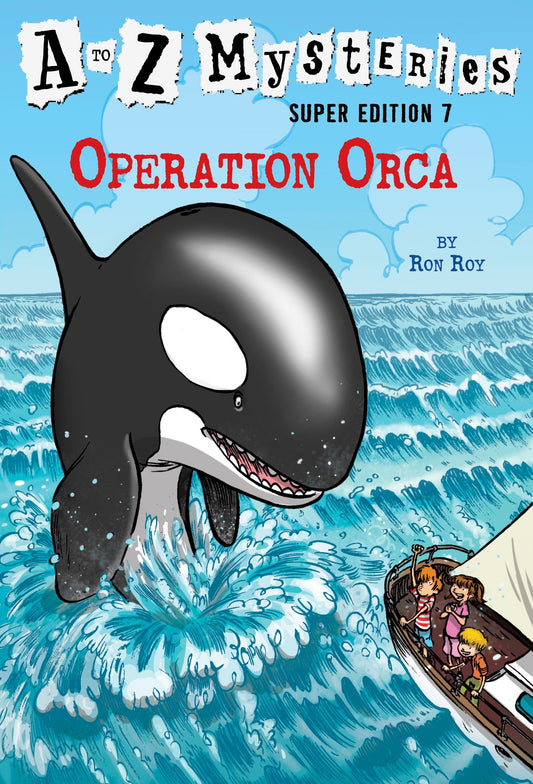 A to Z Mysteries Super Edition #7: Operation Orca (A to Z Mysteries) (Book:7)