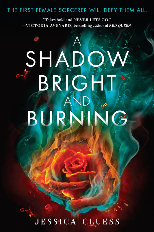 A Shadow Bright and Burning (Kingdom on Fire, Book One) (Kingdom on Fire) (Book:1)