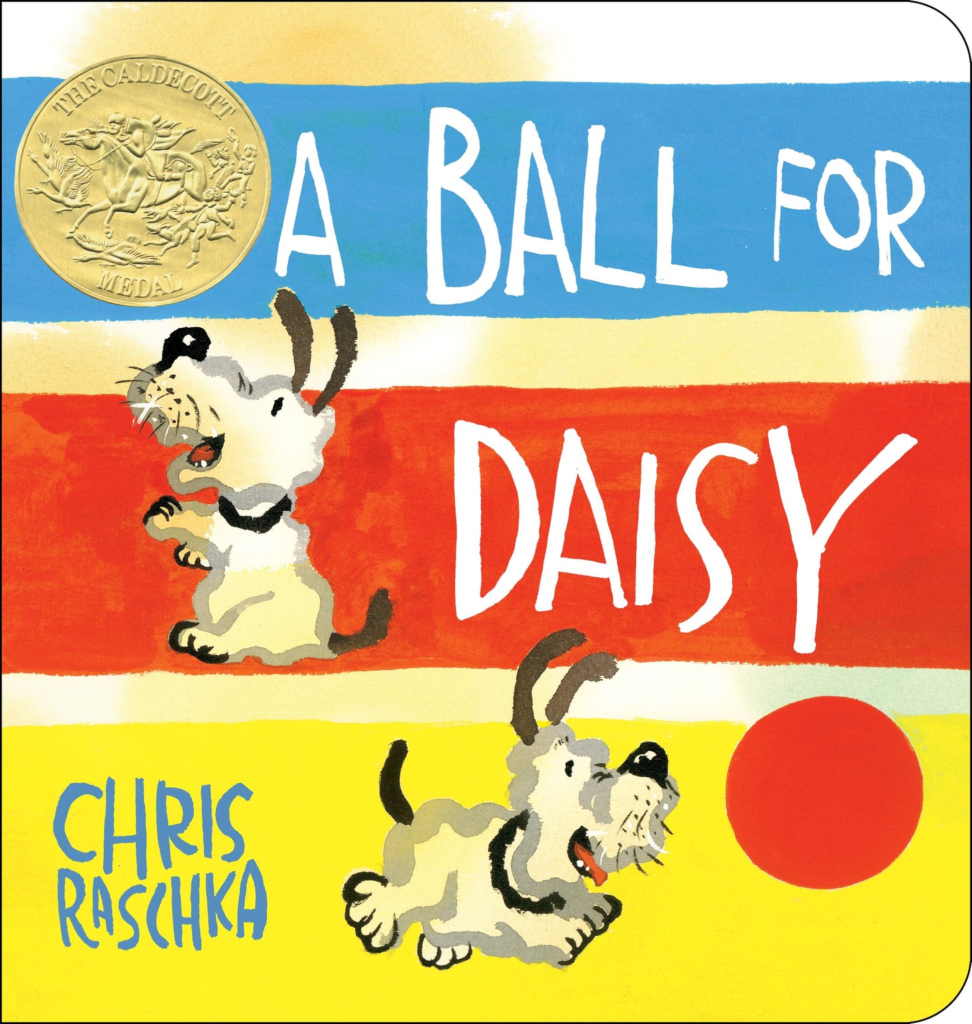 A Ball for Daisy - (Caldecott Medal Winner)