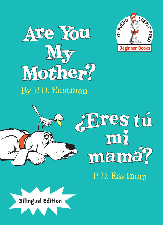 Are You My Mother?/¿Eres tú mi mamá? (Bilingual Edition), Are You My Mother?/¿Eres tu mi mamá?(HC)