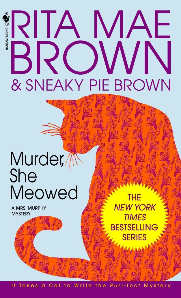Murder, She Meowed - A Mrs. Murphy Mystery (Mrs. Murphy) (Book:5)