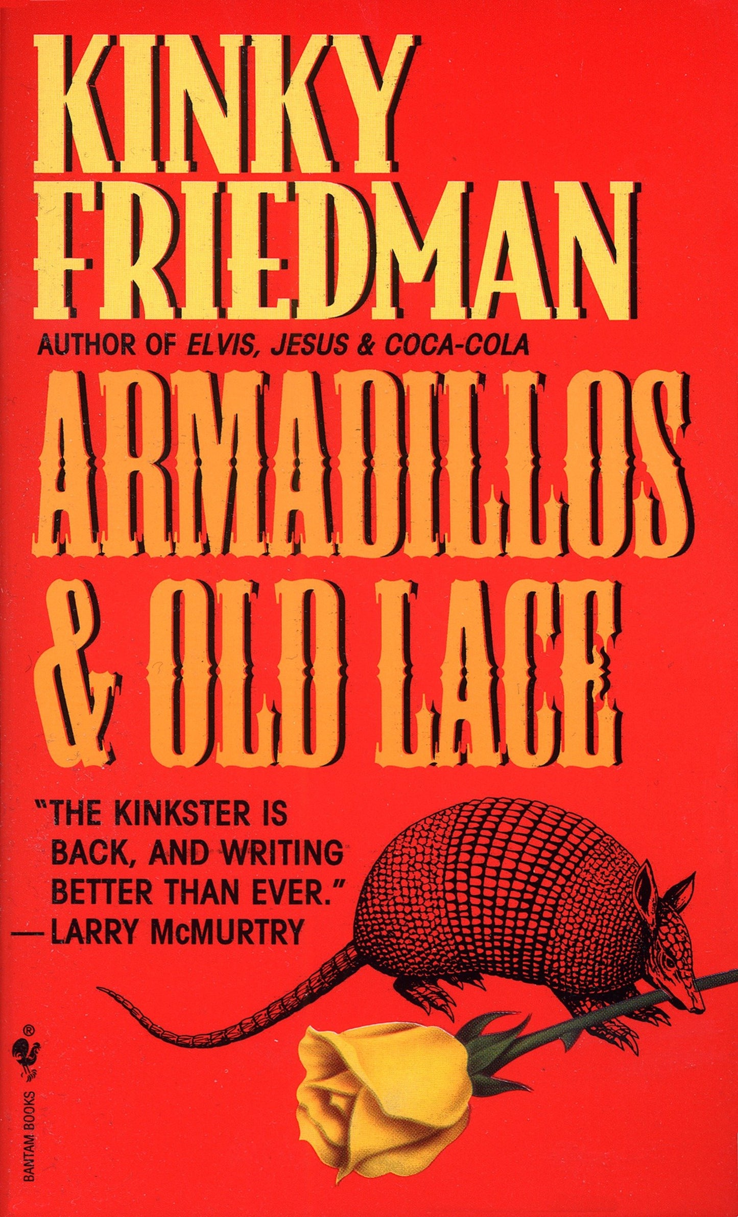 Armadillos and Old Lace - A Novel