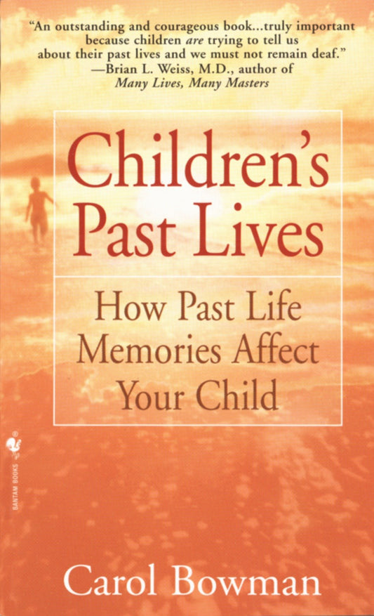 Children's Past Lives - How Past Life Memories Affect Your Child