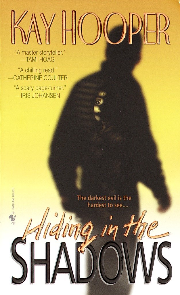 Hiding in the Shadows - A Bishop/Special Crimes Unit Novel (Bishop/Special Crimes Unit) (Book:2)
