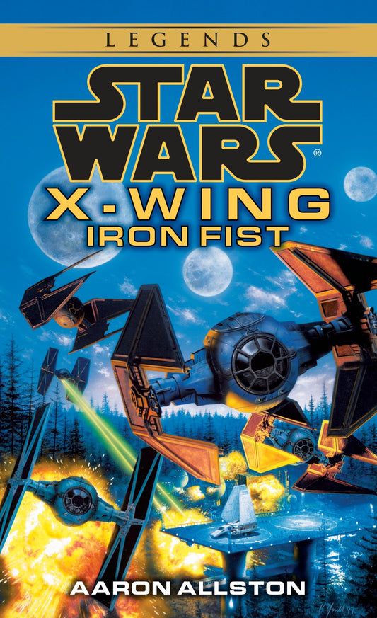 Iron Fist: Star Wars Legends (Wraith Squadron) (Star Wars: Wraith Squadron - Legends) (Book:2)