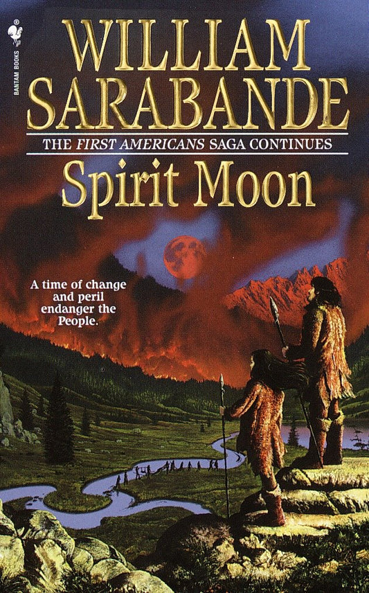 Spirit Moon - The First Americans Series (First Americans Saga) (Book:11)