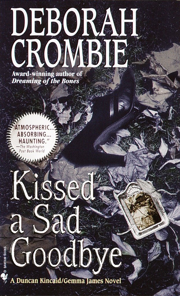 Kissed a Sad Goodbye (Duncan Kincaid and Gemma James) (Book:6)