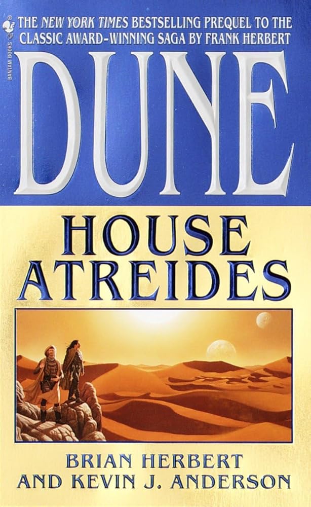 House Atreides (Dune: House Trilogy, Book 1) by Brian Herbert, Kevin J. Anderson, Stephen Youll