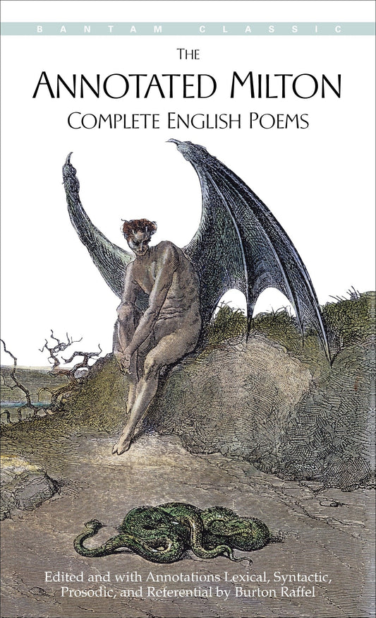 The Annotated Milton - Complete English Poems