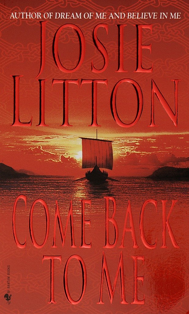 Come Back to Me - A Novel (Viking & Saxon) (Book:3)