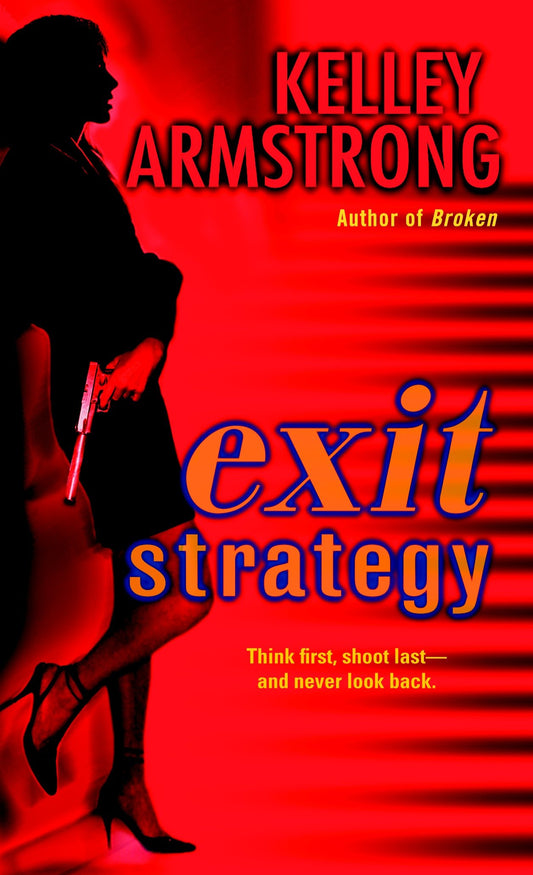 Exit Strategy (Nadia Stafford) (Book:1)