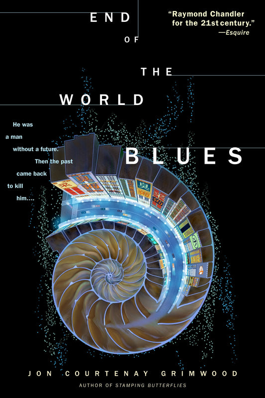 End of the World Blues - A Novel