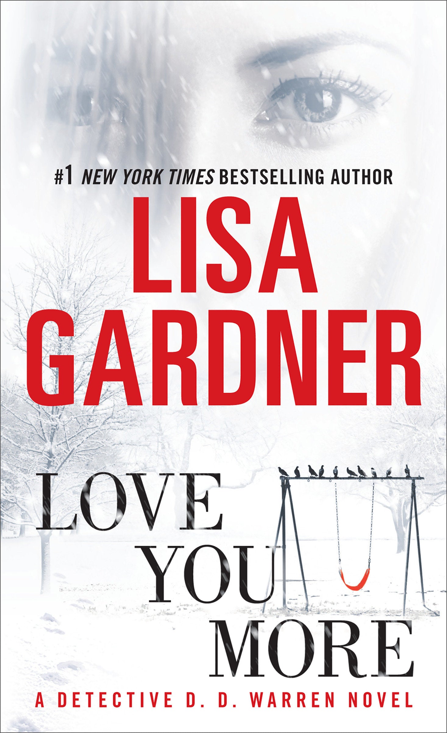 Love You More - A Detective D. D. Warren Novel (Detective D. D. Warren) (Book:5)