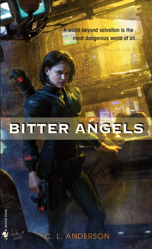 Bitter Angels - A Novel