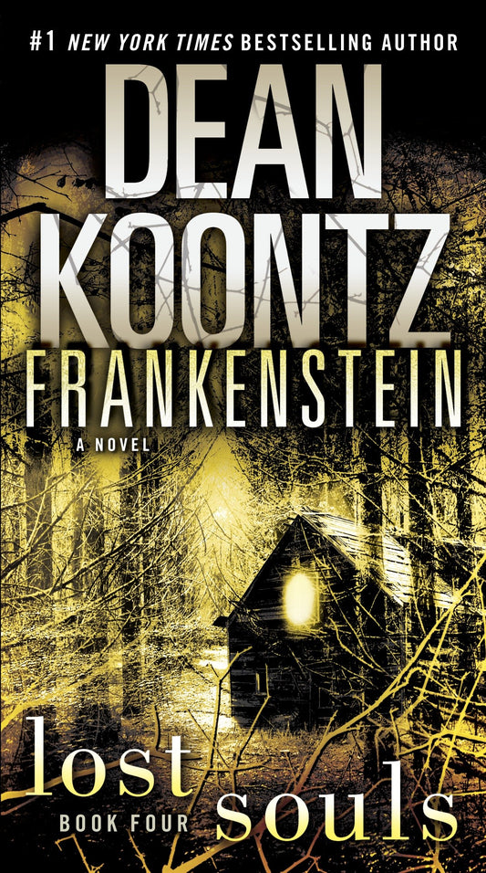 Frankenstein: Lost Souls - A Novel (Frankenstein) (Book:4)