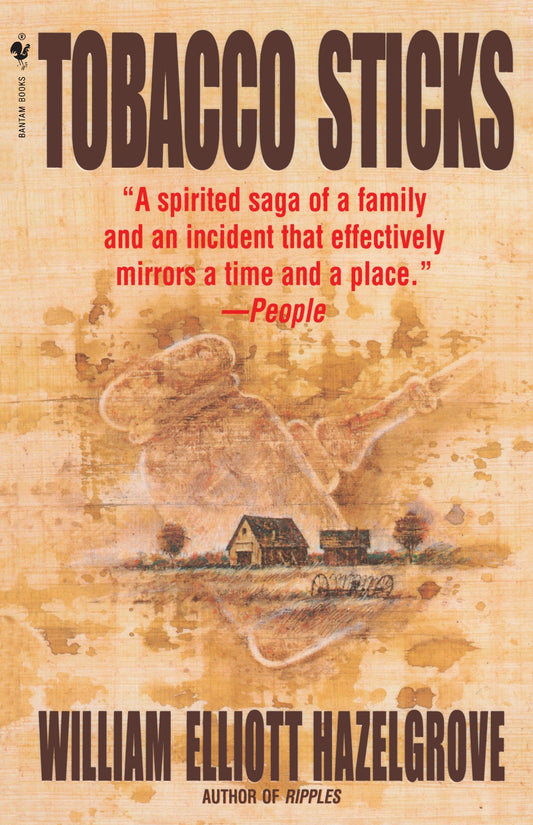 Tobacco Sticks - A Novel